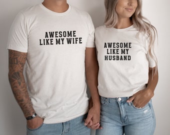 Funny Couples Matching Shirt, Awesome Like My Husband and Wife TShirts, Couples Outfit, Couples Trip Tees, Gift From Husband, Gift From Wife