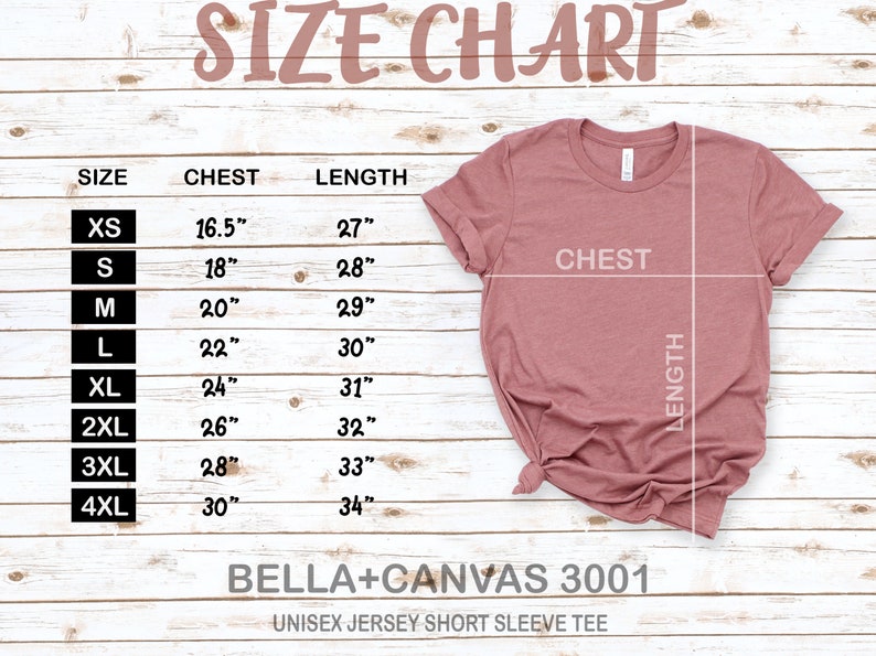 May include: Size chart for a Bella + Canvas 3001 unisex jersey short sleeve tee. The chart shows chest and length measurements in inches for sizes XS to 4XL.
