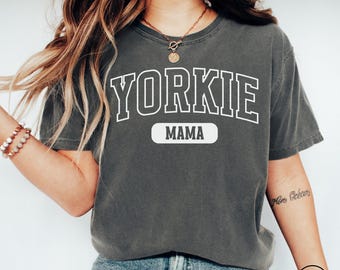 Yorkie Dog Mom Comfort Colors® Shirt, Yorkshire Terrier Owner TShirt, Minimalist Yorkie Dog Lover Mothers Day Gift, Collegiate Dog Mama Tee
