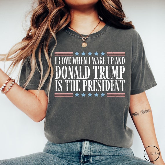 I Love When I Wake Up And Donald Trump Is The President Republican Shirt, Trending Republican T-Shirt, Trump Vance 2024 Political TShirt