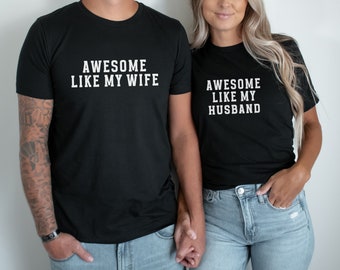 Funny Couples Matching Shirt, Awesome Like My Husband and Wife TShirts, Couples Outfit, Couples Trip Tees, Gift From Husband, Gift From Wife