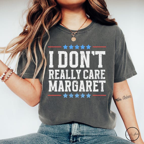 I Don't Really Care Margaret Vice President Vance Republican Shirt, Unisex Trending Republican T-Shirt, Trump Vance 2024 Political TShirt