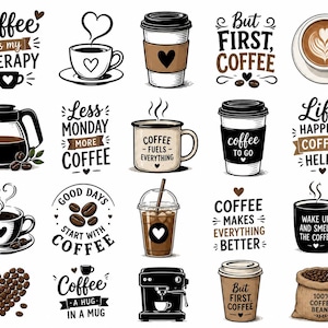 May include: A collection of twenty black and white coffee-themed illustrations featuring various mugs, cups, coffee beans, and espresso machines, accompanied by phrases such as Coffee is my therapy, But first coffee, and Coffee fuels everything.