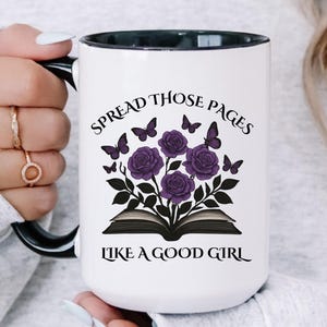 Spicy Romance Readers 15oz Mug | Spread Those Pages Like a Good Girl Smut | SFUATTDLAGG | Funny Book Lover Dirty Bookish Booktok Merch