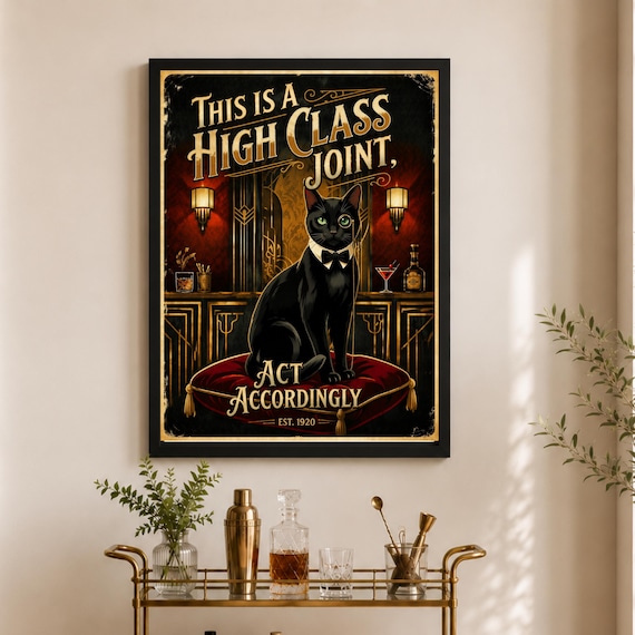 Vintage Black Cat Wall Art, Home Bar Cart Decor, High Class Joint Cat Poster, Funny Speakeasy Cat Decor, Retro Art Deco Cat Print, Man Cave