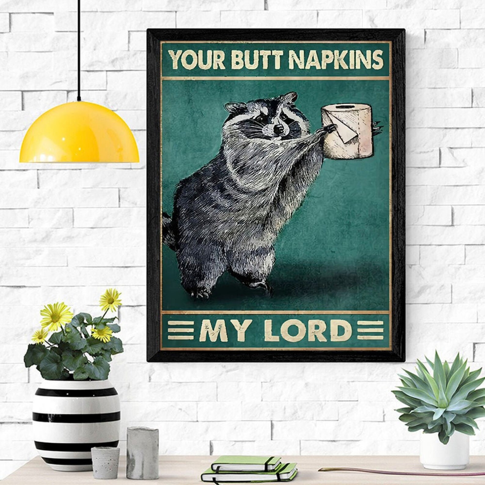 Raccoon Your Butt Napkins My Lord Poster Bathroom Poster Etsy