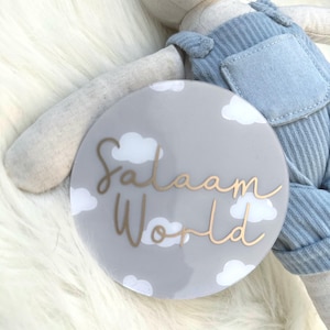 Painted Acrylic Disc for New Baby / Birth Announcement Gender Reveal / Salaam/Salam World/Social Media Photo Prop/Baby Arrival Sign