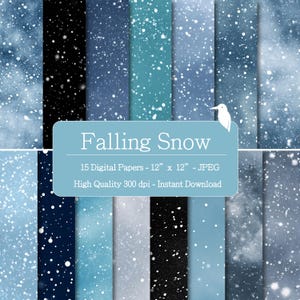 May include: A collection of 15 digital papers with a falling snow theme. Each paper is 12" x 12" and features a different shade of blue and white with a snowfall effect. The text "Falling Snow" is displayed on a light blue background.