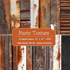 May include: Digital paper set featuring a rusty texture. The image shows a variety of weathered metal surfaces in shades of brown, orange, and white. The text on the image reads "Rusty Texture" and includes the dimensions of 12" x 12".