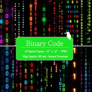 May include: Digital art featuring a binary code design with a black background and colorful, glowing numbers. The image includes a green banner with the text "Binary Code" and details about the digital papers, each 12" x 12".