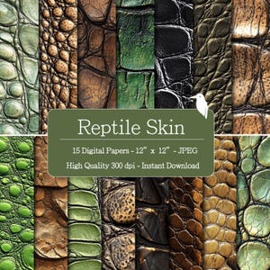 May include: Fifteen digital papers showcasing reptile skin textures in shades of green, brown, and black. Each paper is 12 inches by 12 inches (30.48 cm x 30.48 cm) and is a high-quality 300 dpi JPEG. The collection is titled "Reptile Skin".