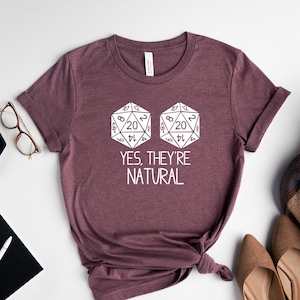 Yes They're Natural Shirt, Dungeons Inspired Tee, DND T-shirt, D&D T-Shirt, Dungeon Master Clothing, DND Dice Tanks, Board Games, Funny Tee