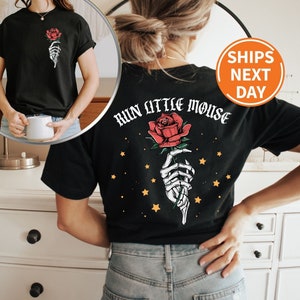 Run Little Mouse Shirt, Meadows Baby Tee, Rose Skeleton Shirt, Haunting Adeline T-Shirt, Dark Romance Merch, Smut Reader, Idea Gifts for Her