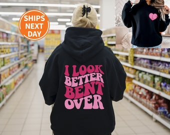 I Look Better Bent Over Hoodie, Sarcastic Saying Hoodie, Peach Booty Hoodie, Funny Peach Shapes Gift Hoodie, Retro Wavy Hoodie