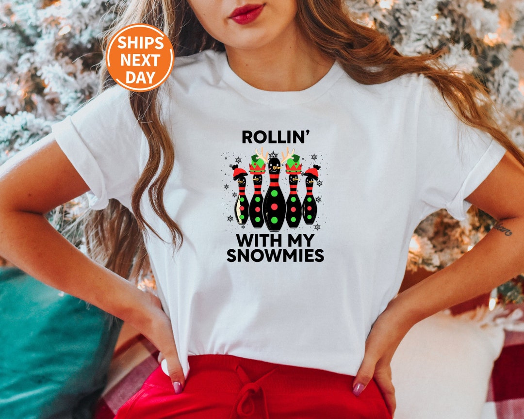 Rollin' With My Snowmies Shirt Christmas Bowling Shirt Etsy