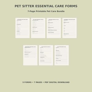 May include: A seven-page printable pet sitter essential care form bundle featuring black text on white paper. The documents include client information, emergency details, feeding and medication charts, daily care lists, and pet sitting report cards.