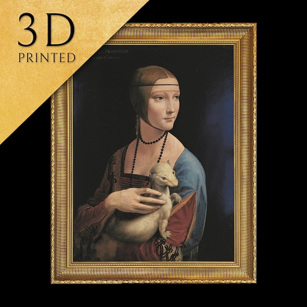 Lady with an Ermine by  Leonardo Da Vinci, 3d Printed with texture and brush strokes looks like original oil-painting, code:046