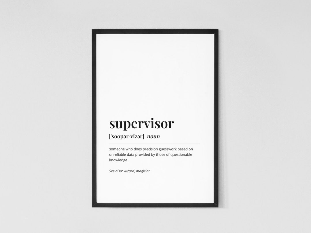 Supervisor Dictionary Definition Printable Art, Profession Definition Prints, Funny Job