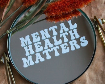 Mental Health Matters - Mental Health/Awareness Mirror Decal || Mirror Decal