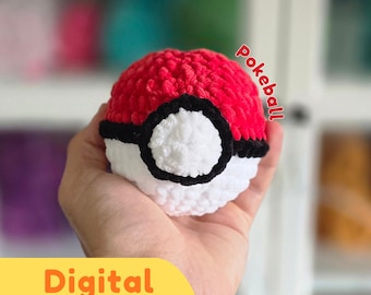 May include: A spherical crochet toy designed as a Pokeball with a red top half, a white bottom half, and a black horizontal band featuring a central white circle. The text Pokeball and Digital Download are printed on the image.