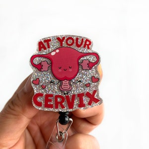 At Your Cervix Badge Reel Retractable, OB GYN Gynecology Badge Reel, Cute Nurse Badge Holder, Fertility Doctor ID Badge Holder
