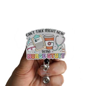 Can&#39;t Talk Right Now Doing Nurse Stuff Retractable Badge Reel, Funny Badge Reel, Nurse Badge Reel, Interchangeable ID Badge Holder