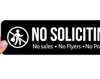No Soliciting Sign | No Sales, Flyers, Politics Magnet or Decal