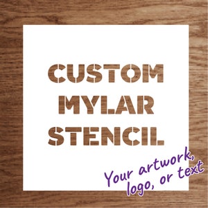 Custom Mylar Stencil: Reusable for Woodworking, Murals, Art