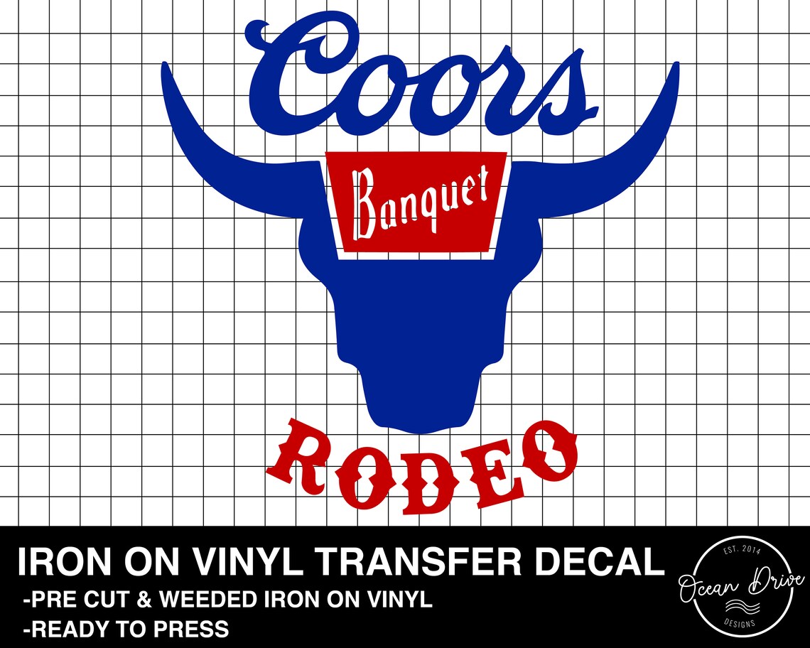 Coors Banquet Rodeo Heat Transfer Vinyl Iron On Decal Etsy