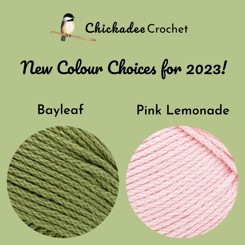 May include: Two skeins of yarn, one green and one pink, with the text "Bayleaf" and "Pink Lemonade" above them. The text "New Colour Choices for 2023!" is at the top of the image.