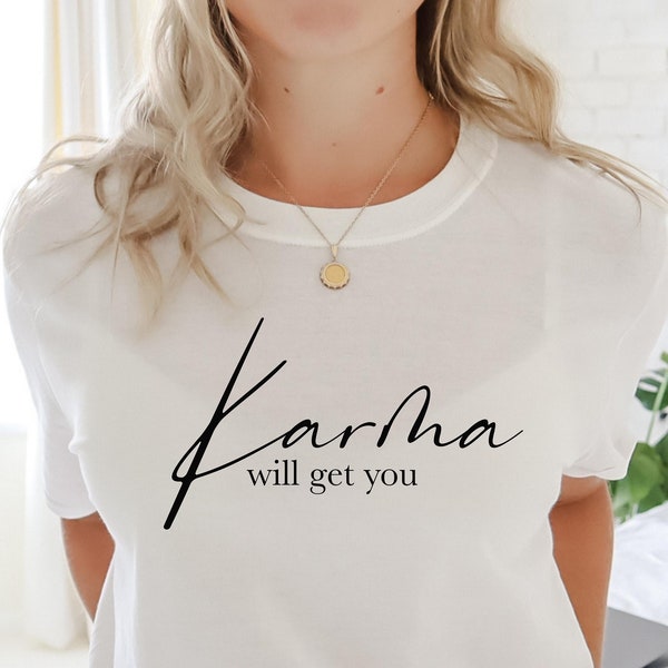 T-Shirt "Karma will get you" in weiß und drei anderen Farben