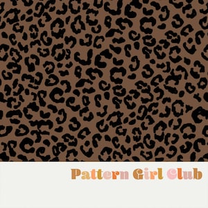 May include: A seamless pattern featuring a brown background with black leopard print spots. The text "Pattern Girl Club" is at the bottom of the image.
