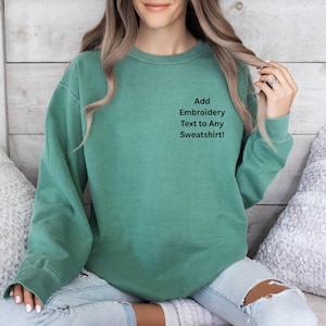 Comfort Colors Sweatshirt Embroidered , Basic Crewneck Sweatshirt, Vintage Washed Colors, Personalized Sweatshirt ,Bridal Shower Sweatshirts
