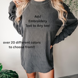 Comfort Colors Long Sleeve T-shirt For Women Embroidered Basic Cotton Long Sleeve Shirt, Vintage Look Washed Colors Long Sleeve T-shirt For