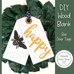 Bee Happy Door Tag DIY Kit - Wood Blank - Door Hanger - Unfinished Wood Blank