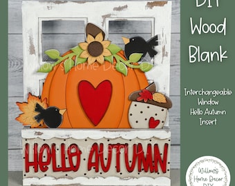 DIY Interchangeable Window Box Add-On Hello Autumn- Pumpkin Craft Kit - Wood Blank - Accent - Mantle Decor - Seasonal Shelf Sitter Sign