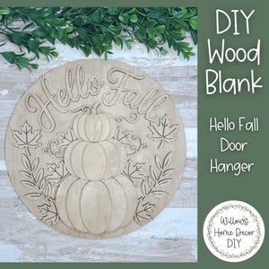 DIY Wood Blank Hello Fall Door Hanger | Unfinished Pumpkin Craft | Entryway Sign | Paint Party Supply image 3