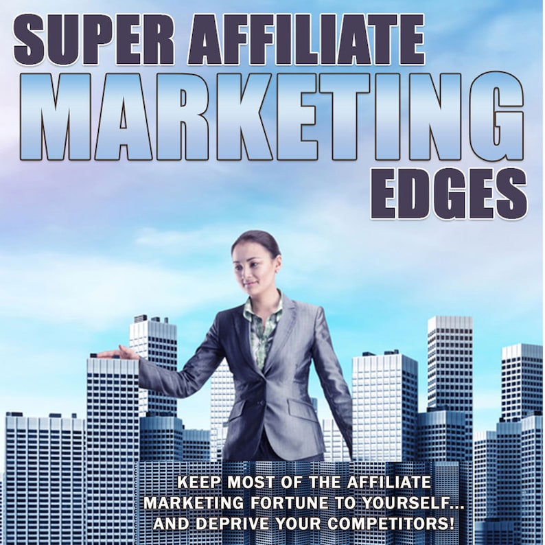 Ebook: Super Affiliate Marketing Edges