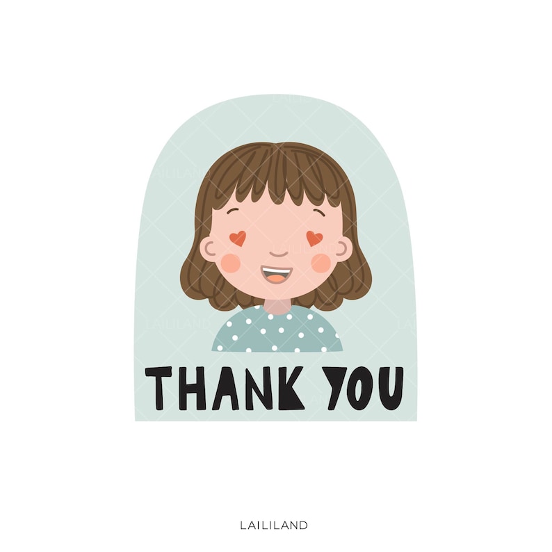 May include: A cartoon illustration of a girl with brown hair and blue eyes smiling with hearts in her eyes. The text "THANK YOU" is below the girl in black text. The background is a light blue color.