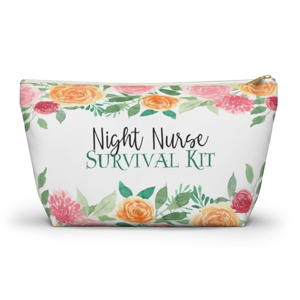 Night Shift Nurse Survival Kit Large Floral Accessory Pouch W T-bottom ...