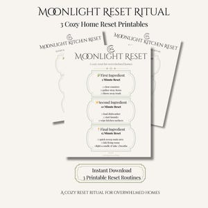 Peut inclure: Routines de réinitialisation domestique imprimables. L'image montre trois pages imprimables avec le titre "Moonlight Reset Ritual" et le texte "3 Cozy Home Reset Printables". Les pages contiennent des instructions pour une réinitialisation de 5, 10 et 15 minutes. Le bas de l'image indique "Instant Download 3 Printable Reset Routines".