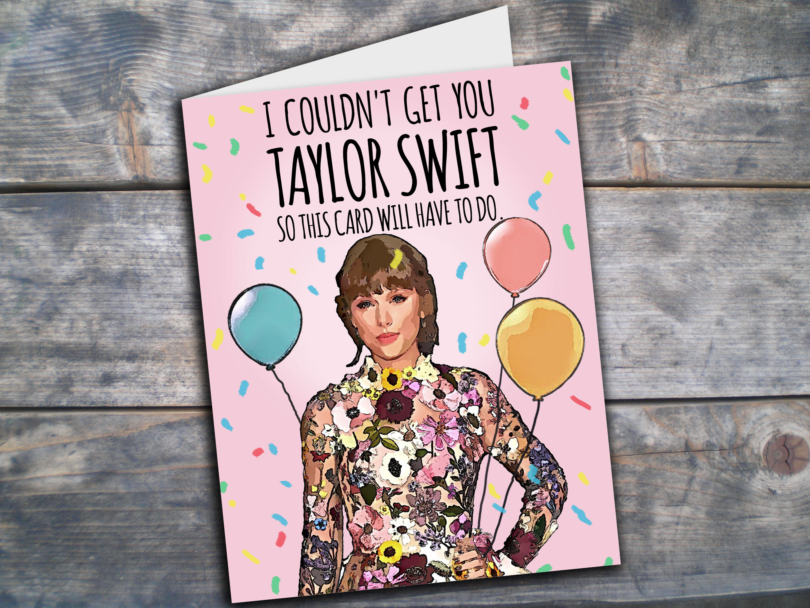 I Couldnt Get You Taylor Swift Birthday Card Printable Etsy