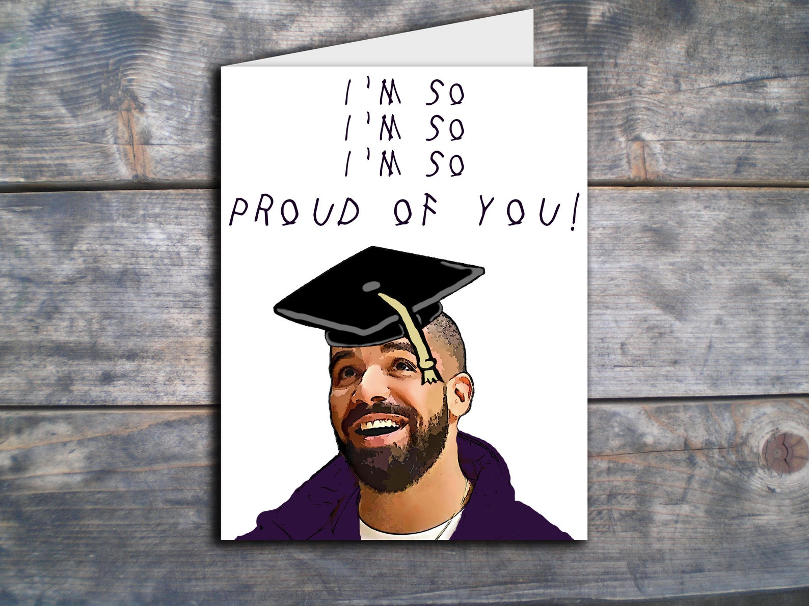 Drake Graduation Card Drake Card Drizzy Graduation Card Etsy