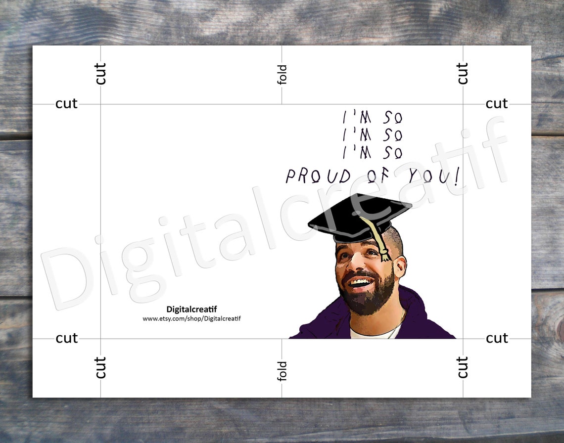 Drake Graduation Card Drake Card Drizzy Graduation Card Etsy