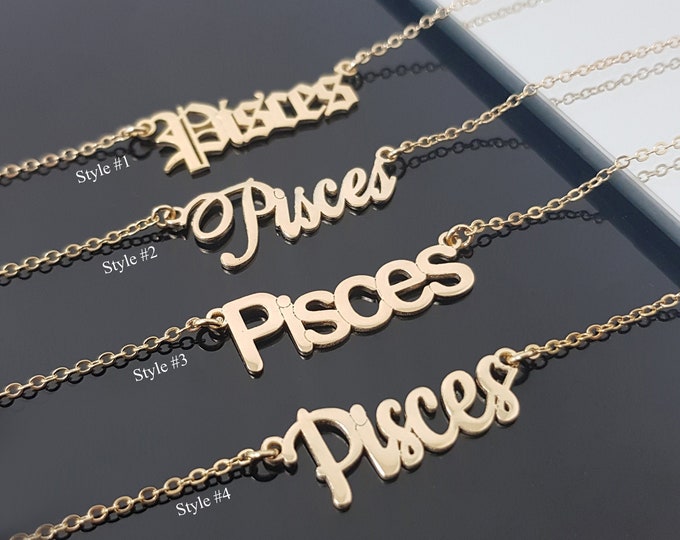 Pisces Necklace With 4 Font Styles, Pisces Zodiac Sign Necklace, Pisces Horoscope Necklace, Pisces Birthday Gift, Pisces Astrology Gift Jewe