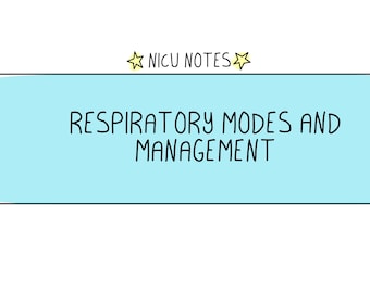 Atemmodi und -management (NICU): nicu still & nnp Notizen