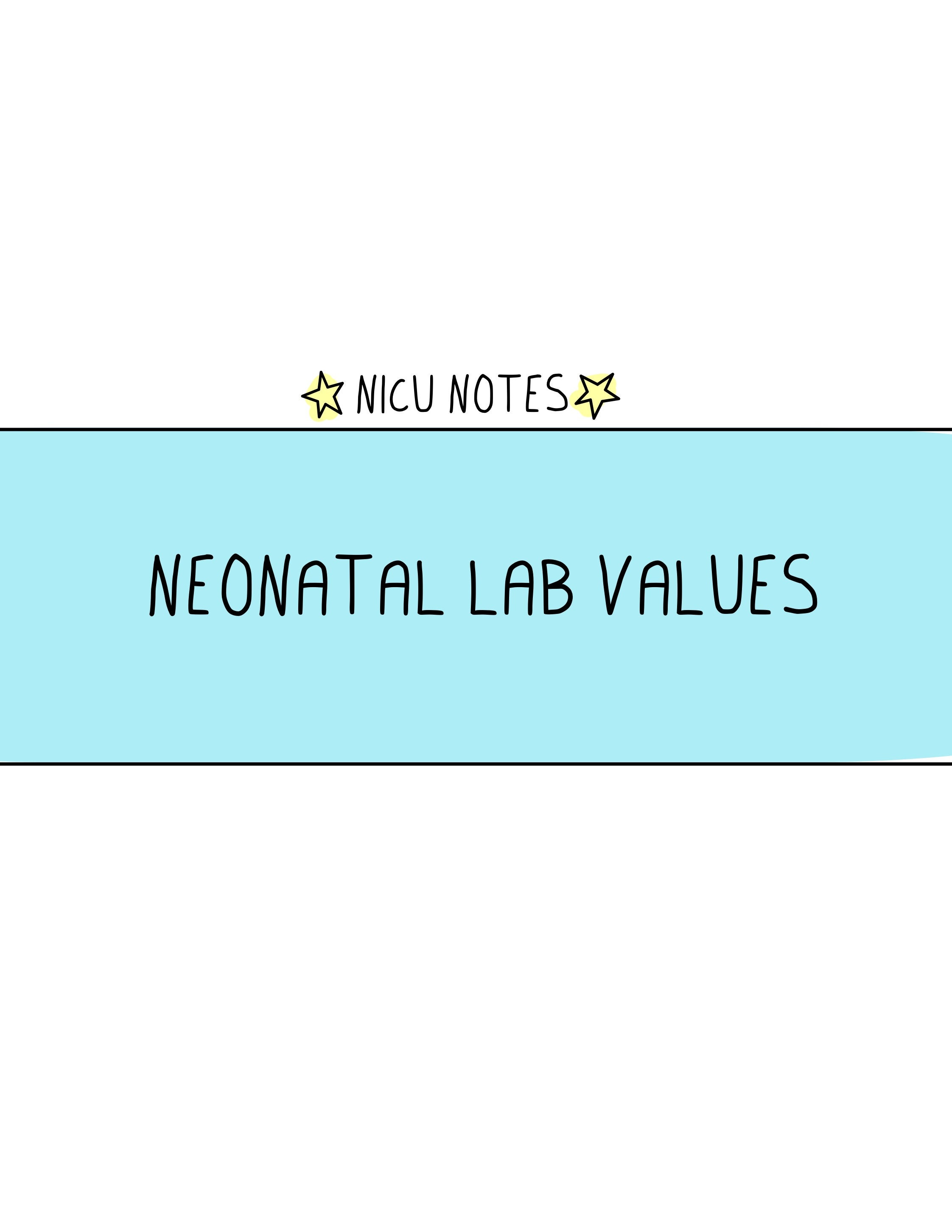 Neonatal Lab Values Nicu Nursing & Nnp Notes Etsy