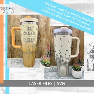 Crème glacée moins cher que la thérapie - 40oz Wrap Design Laser File SVG