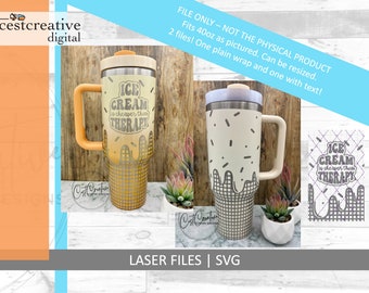 Ice Cream Cheaper than Therapy - 40oz Wrap Design Laser File SVG