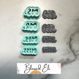 Mrs. Mr. Ms. Miss. - Polymer clay cutters/stamps Teacher, work colleague,